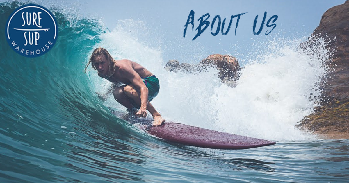 About Us SURF SUP WAREHOUSE NZ Australia